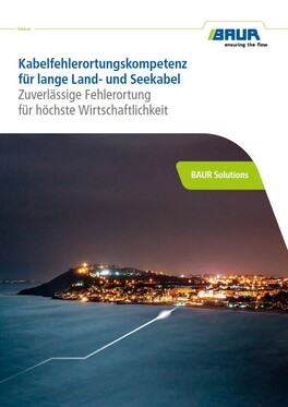 Kabelfehlerortungskompetenz  für lange See- und Landkabel | BAUR GmbH