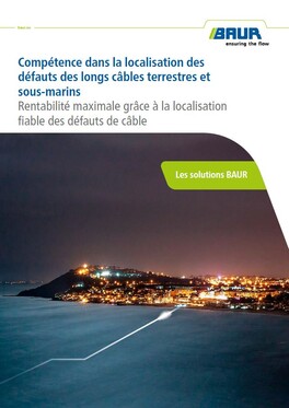 Compétence dans la localisation des défauts des longs câbles terrestres et sous-marins | BAUR GmbH