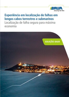 Experiência em localização de falhas em longos cabos terrestres e submarinos | BAUR GmbH