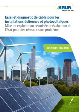 Essai et diagnostic de câble pour les installations éoliennes et photovoltaïques | BAUR GmbH