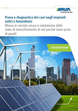 Prova e diagnostica dei cavi negli impianti eolici e fotovoltaici | BAUR GmbH