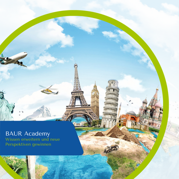 Wo lernen zum Erlebnis wird - BAUR Global Academy | BAUR GmbH